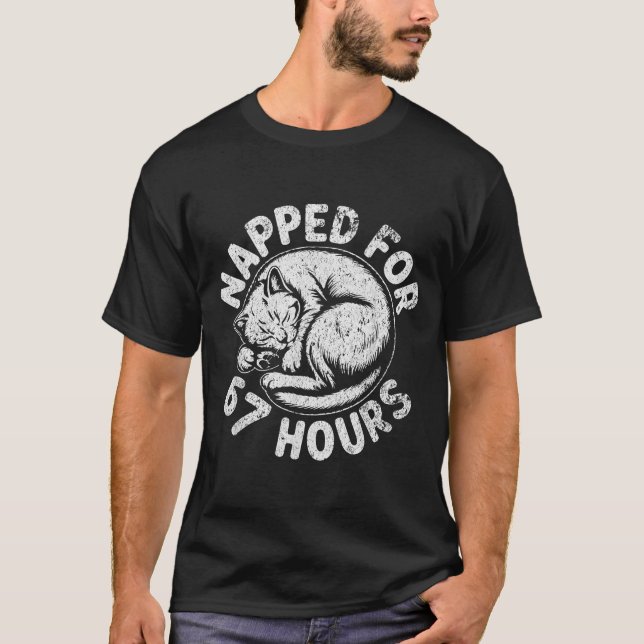 Camiseta Women Napped For 67 Hours Funny Cat Lover Owner Gi (Frente)