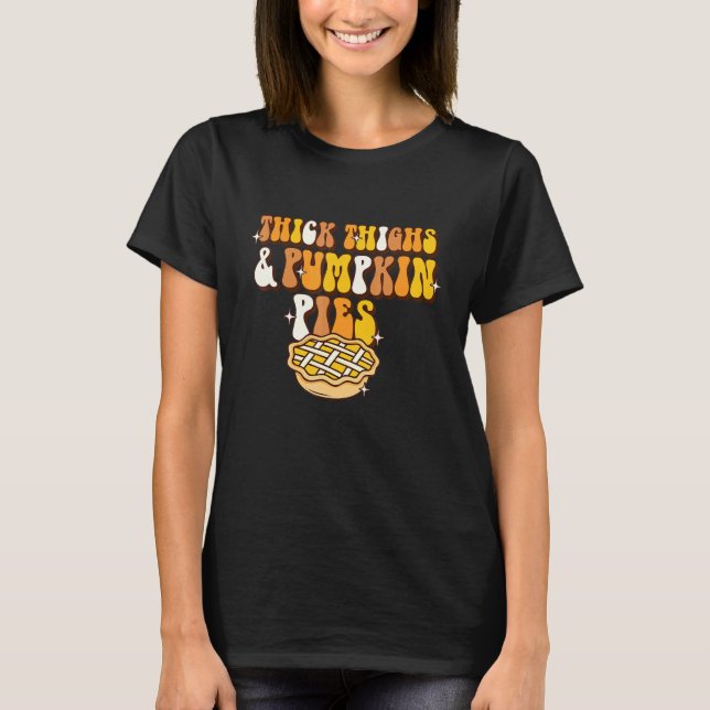 Camiseta Women Retro Thanksgiving  Thick Thigh And Pumpkin  (Frente)