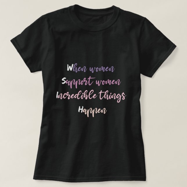 Camiseta women support women t shirts - Nice women support (Frente do Design)