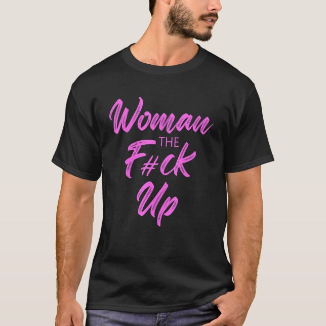Camiseta Women The Fck Up Apparel (Frente)