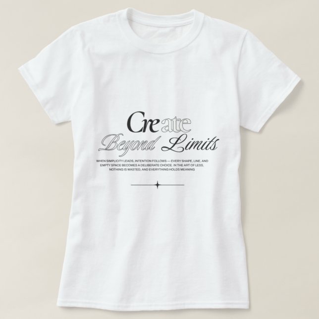 Camiseta women tshirts design create beyond limits  (Frente do Design)