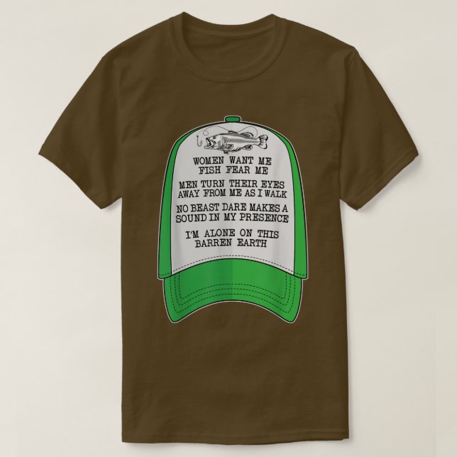 Camiseta Women want me, Fish fear me Green Hat Meme Funny F (Frente do Design)
