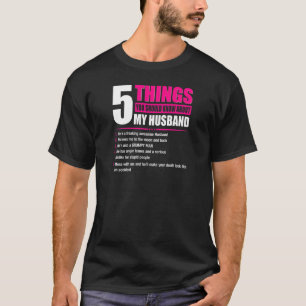 Camiseta Womens 5 Things You Should Know About My Husband F