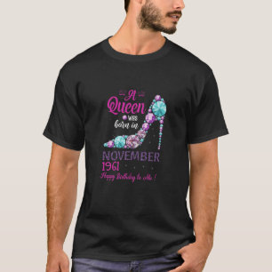 Camiseta Womens A Queen Was Born In November 60Th Birthday