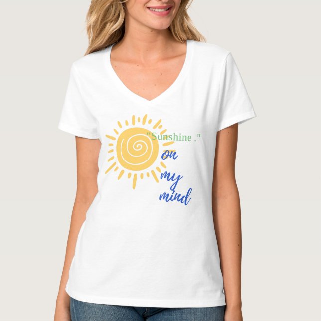 Camiseta Women's Basic V-Neck T-Shirt Sunshine On My Mind (Frente)