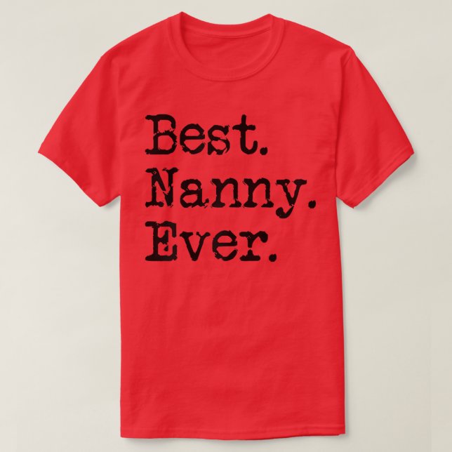 Camiseta Womens Best Nanny Ever Grandmother Grandma Gift Fr (Frente do Design)