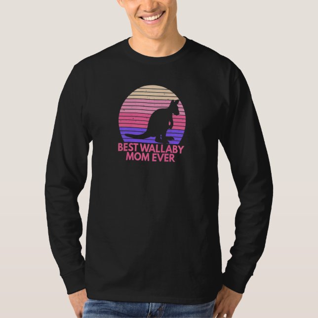 Camiseta Womens Best Wallaby Mom Ever For Your Wallaby Mom (Frente)