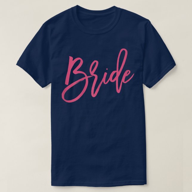 Camiseta Womens Bride s For Bachelorette Party Pink  (Frente do Design)