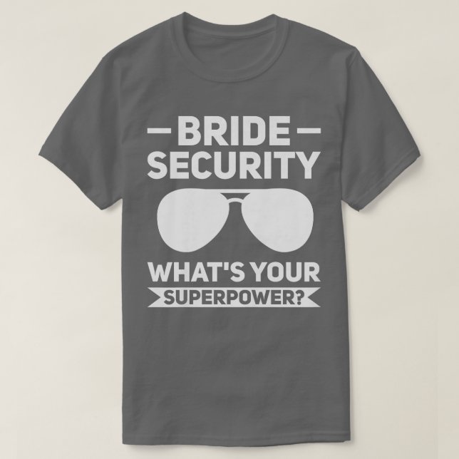 Camiseta Womens Bride Security, qual é o seu super poder we (Frente do Design)