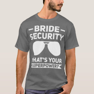 Camiseta Womens Bride Security, qual é o seu super poder we