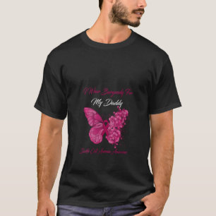 Camiseta Womens Butterfly I Wear Burgundy For My Daddy Sick