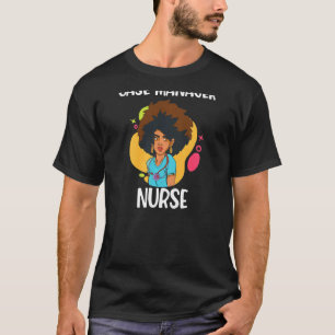 Camiseta Womens Case Manager American Nurse