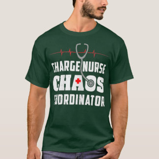 Camiseta Womens Charge Nurse Chaos Coordinator Funny RN Nur