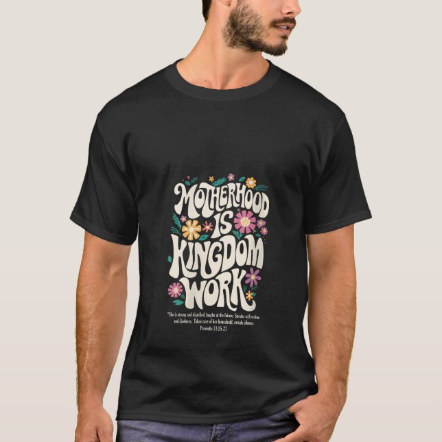 Camiseta Womens Christian Mom Motherhood is Kingdom Work Mo (Frente)