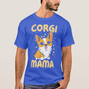 Camiseta Womens Corgi Mama Funny Corgi Dog Owner1641