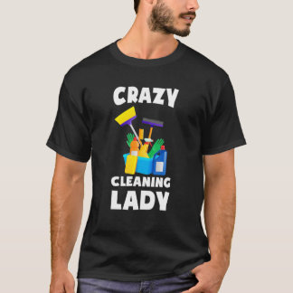 Camiseta Womens Crazy Cleaning Lady Housekeeping Housekeepe