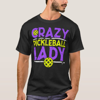 Camiseta Womens Crazy Pickleball Lady Funny Pickle Ball Spo