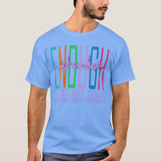 Camiseta Womens Enough End Overdose International Awareness
