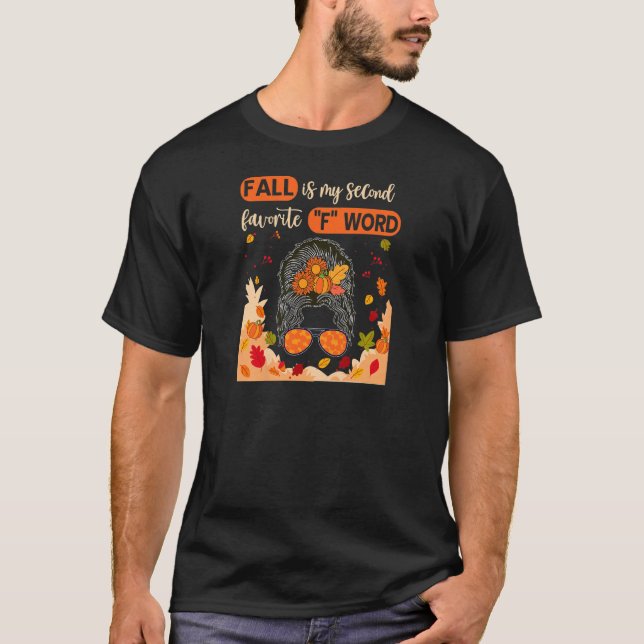 Camiseta Womens Fall Is My Second Favorite F Word Fall  Mes (Frente)