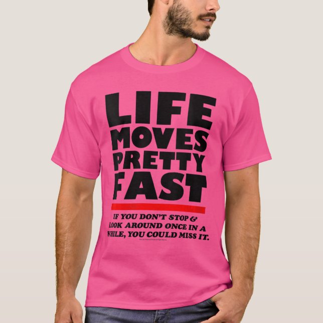Camiseta Womens Ferris Bueller Life Moves Pretty Fast Movie (Frente)