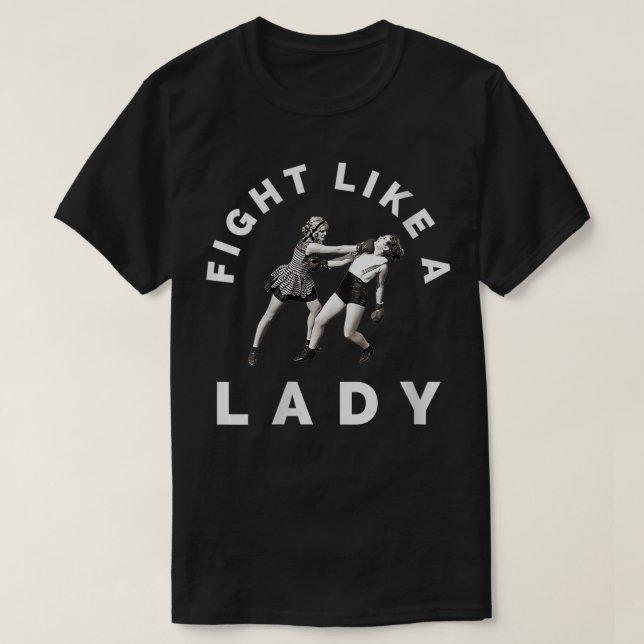 Camiseta Womens Fight Like A Lady Funny Women's Boing, Mart (Frente do Design)