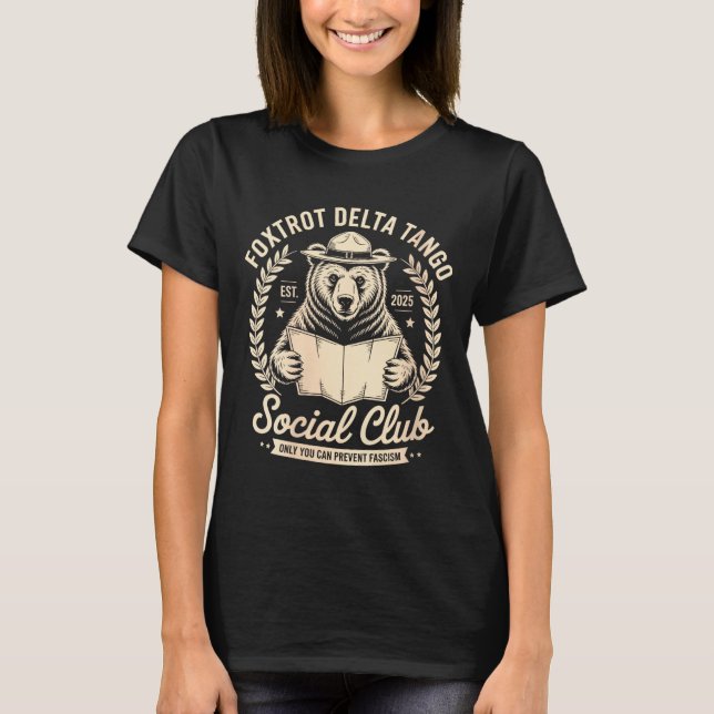 Camiseta Womens Foxtrot Delta Tango Social Club Only You Ca (Frente)