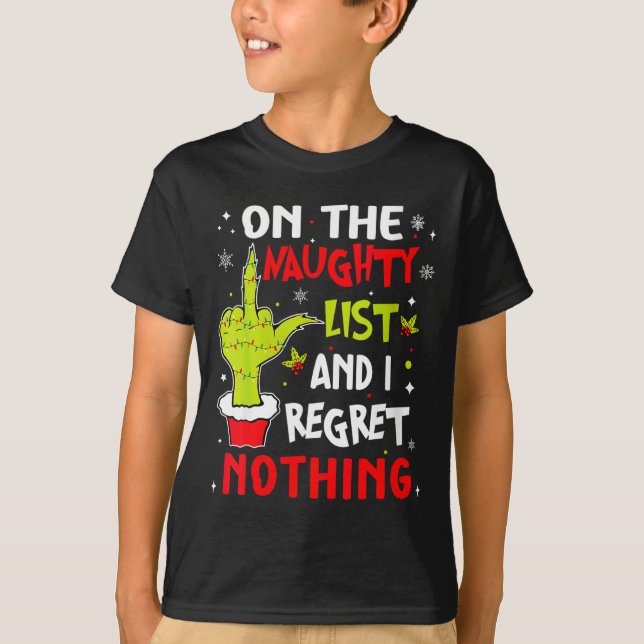 Camiseta Womens Funny On The List Of Naughty And I Regret N (Frente)