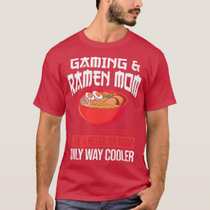 Camiseta Womens Gaming & Ramen Mom Like A Regular Gamer 301
