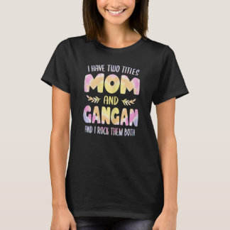 Camiseta Womens GanGan idea for Women Grandma have two Titl