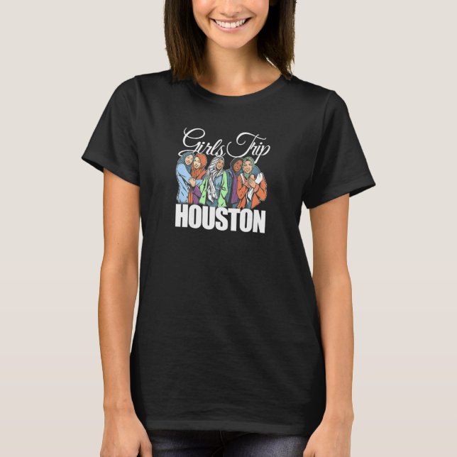 Camiseta Womens Girls Trip Houston  Melanin Bestie & Best F (Frente)
