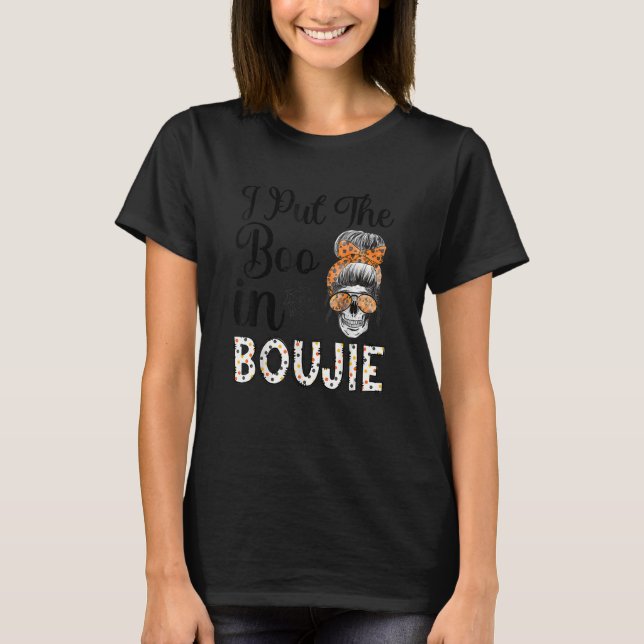Camiseta Womens Halloween women Messy Bun I Put The Boo in  (Frente)