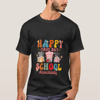 Camiseta Womens Happy First Day Of School Cafeteria Worker 
