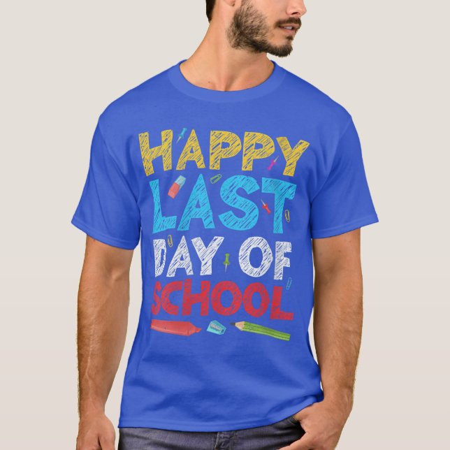 Camiseta Womens Happy Last Day of School Students and Teach (Frente)