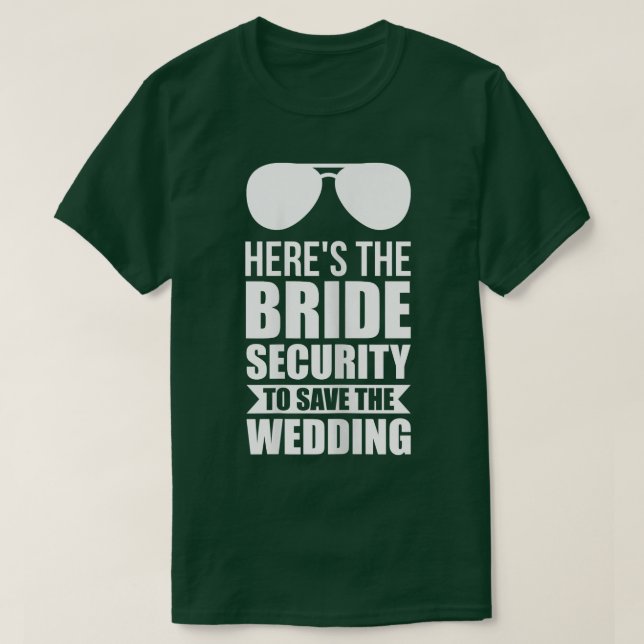 Camiseta Womens Here's the bride security wedding brides  (Frente do Design)