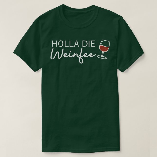 Camiseta Womens Holla the Wine Fairy  White Wine  Red Wine  (Frente do Design)