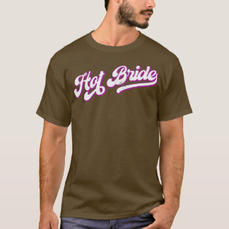 Camiseta Womens Hot Bride Na moda Retro 12 Bachel Correspon