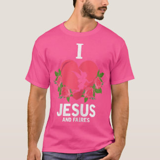 Camiseta Womens I Love Jesus and Fairies, Fairy Christian G