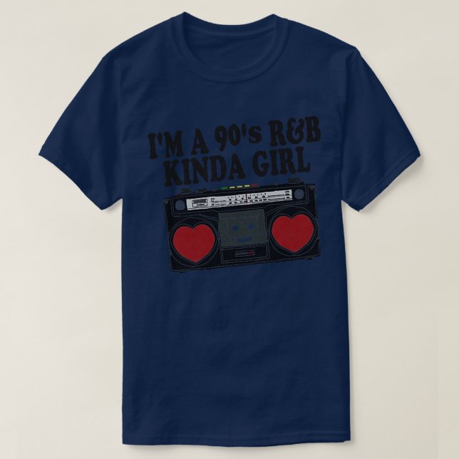 Camiseta Womens I'm A 90's R&B Kinda Girl Boombox RNB Love  (Frente do Design)