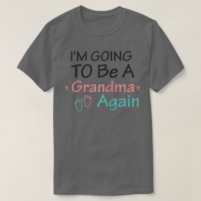 Camiseta Womens I'm Going To Be A Grandma Again T-Shirt - A (Frente do Design)