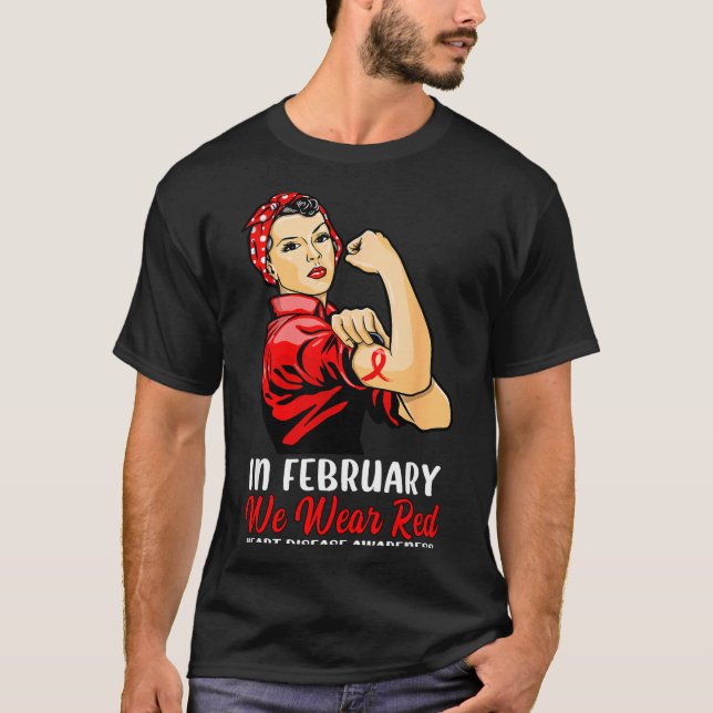 Camiseta Womens In February We Wear Red - Heart Disease Awa (Frente)