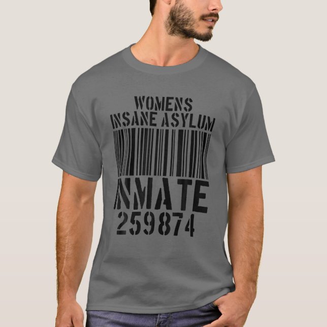 Camiseta Womens Insane Asylum Inmate (Frente)