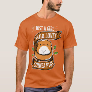 Camiseta Womens Just A Girl Who Love Guinea Pigs
