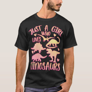Camiseta Womens Just a Girl Who Loves Dinosaurs  Dinosaur T