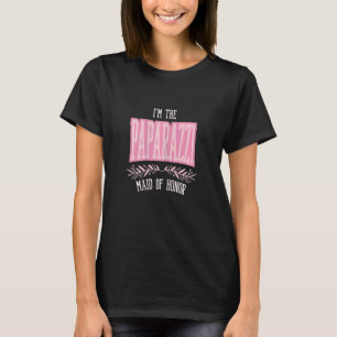 Camiseta Womens   Maid of Honor Paparazzi Matching Bachelor