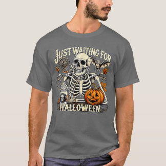 Camiseta Womens Mens Just Waiting For Halloween Skeleton Su
