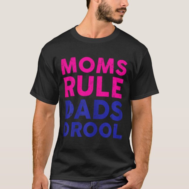 Camiseta Womens Moms Rule Dads Drool Funny Mother's Day Gra (Frente)