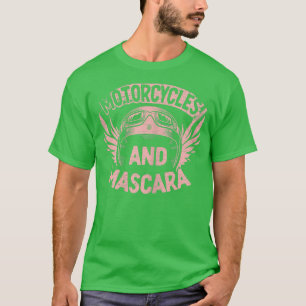 Camiseta Womens Motorcycles And Mascara Motorbike Biking Bi