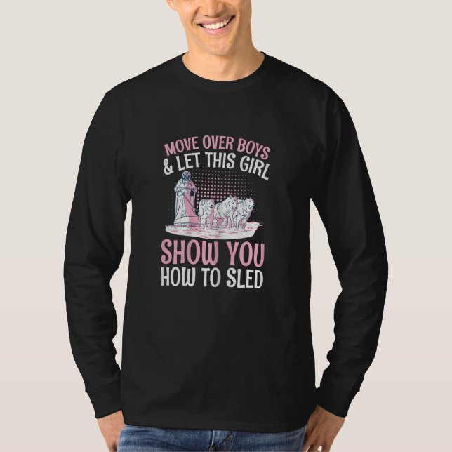 Camiseta Womens Mushing Sled Dog Racing Quote for a Dog Sle (Frente)