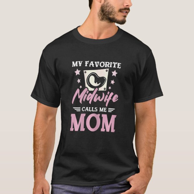 Camiseta Womens My favorite midwife calls me mom (Frente)