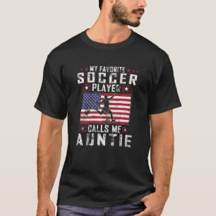 Camiseta Womens My Favorite Soccer Player Calls Me Auntie M